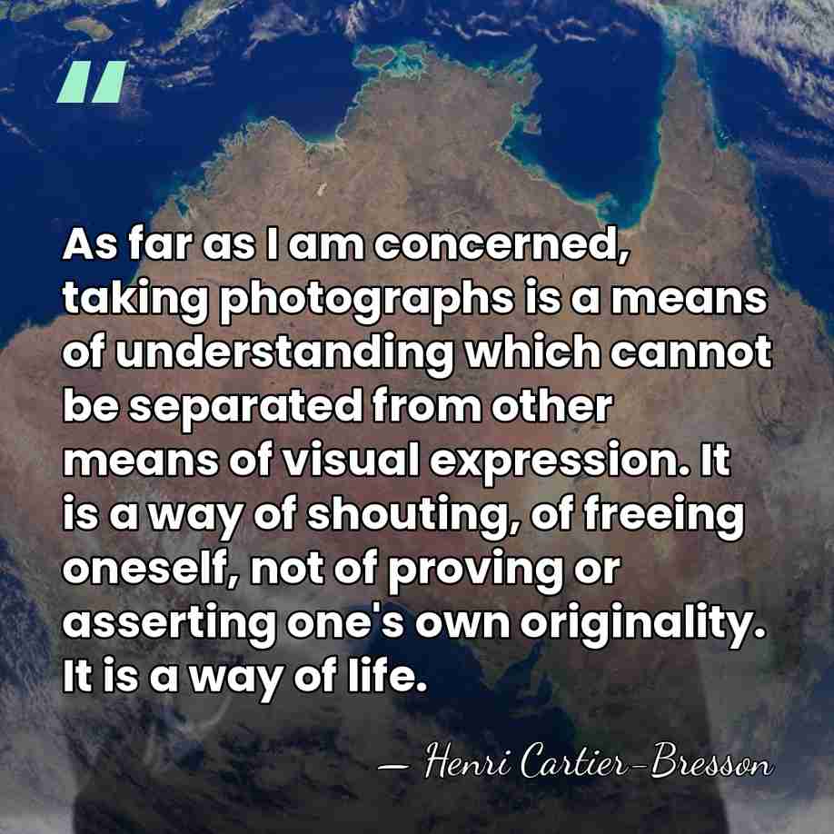 As far as I am concerned, taking photographs is a means of&hellip; - Henri Cartier-Bresson