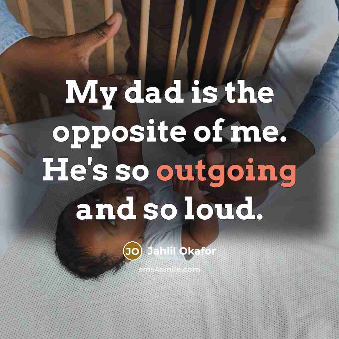 “My dad is the opposite of me. He's so outgoing…” quote by Jahlil Okafor