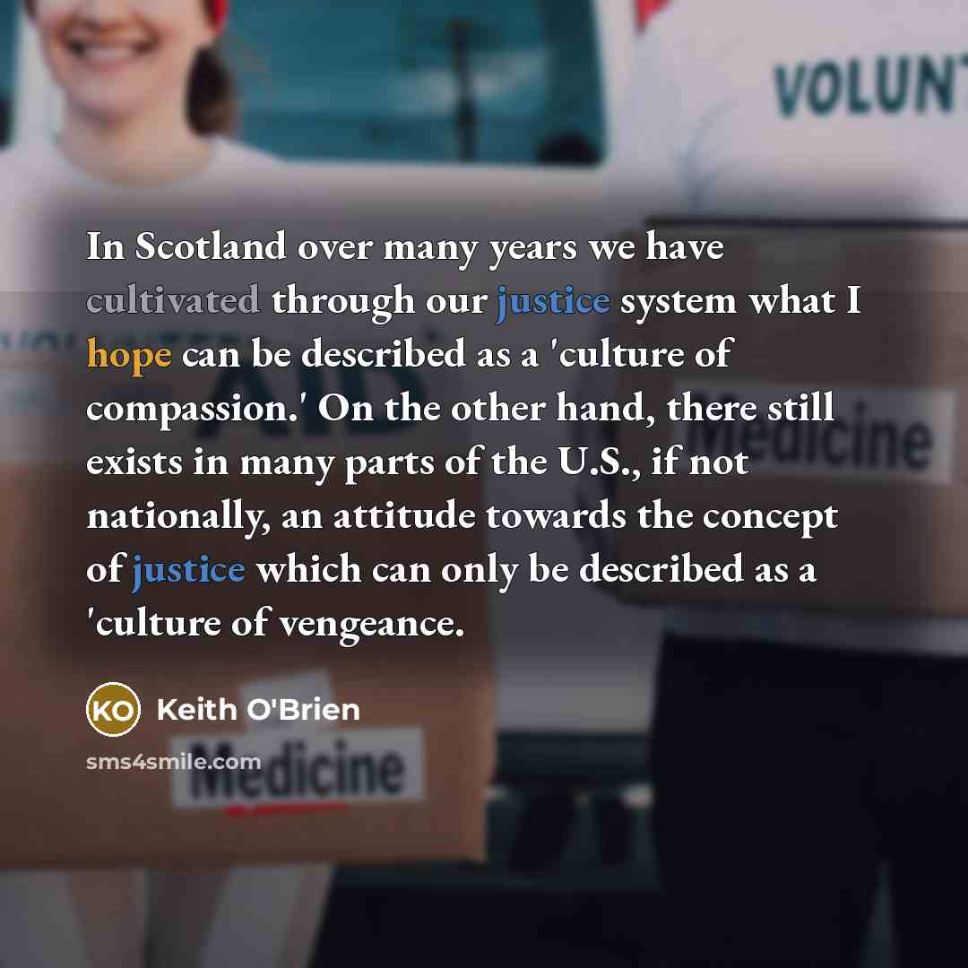 “In Scotland over many years we have cultivated through our…” quote by Keith O'Brien