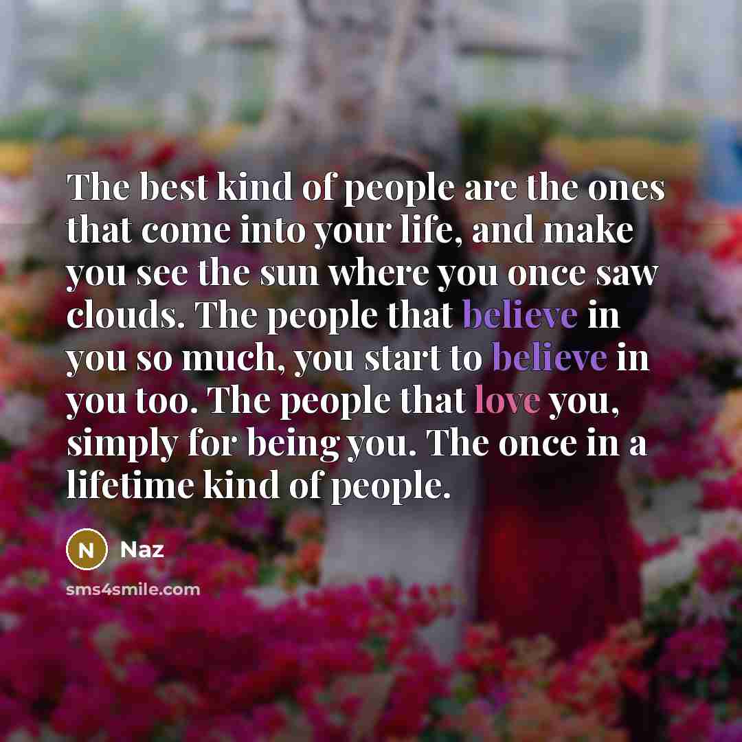 “The best kind of people are the ones that come…” quote by Naz