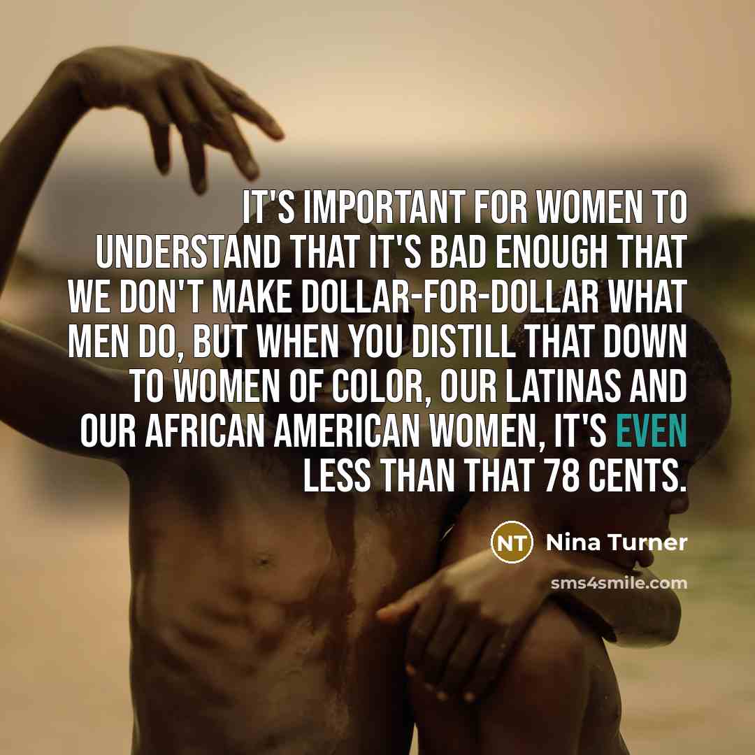 “It's important for women to understand that it's bad enough…” quote by Nina Turner