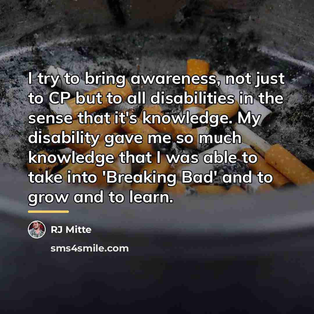 “I try to bring awareness, not just to CP but…” quote by RJ Mitte