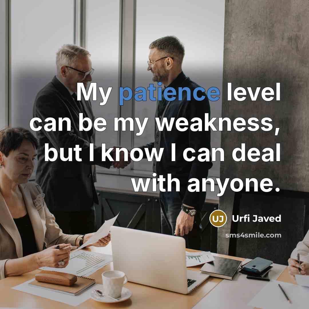 “My patience level can be my weakness, but I know…” quote by Urfi Javed