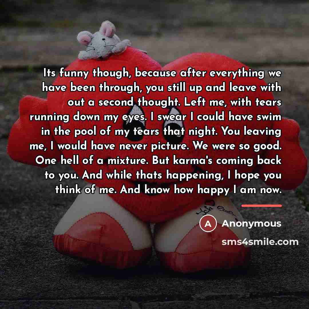 “Its funny though, because after everything we have been through,…” quote by Anonymous