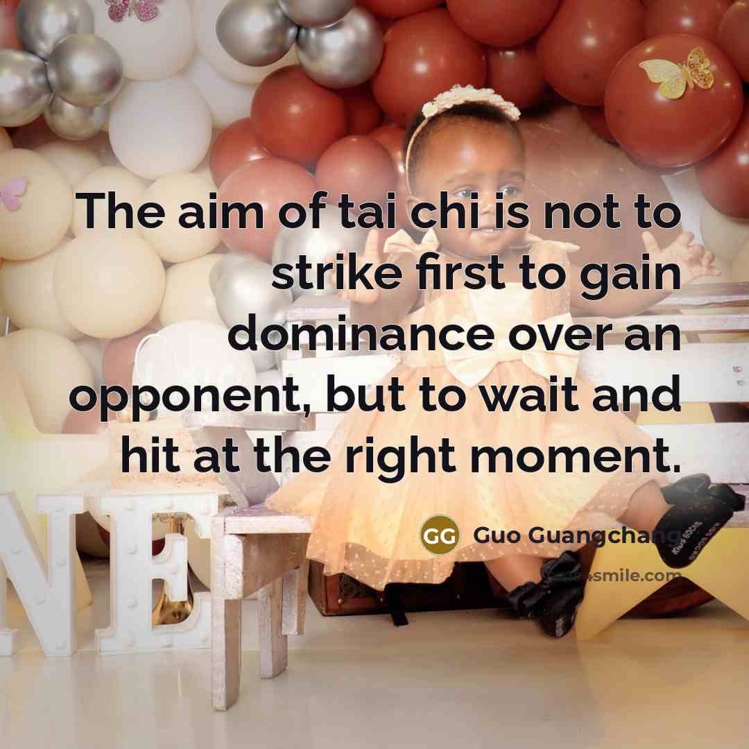 “The aim of tai chi is not to strike first…” quote by Guo Guangchang