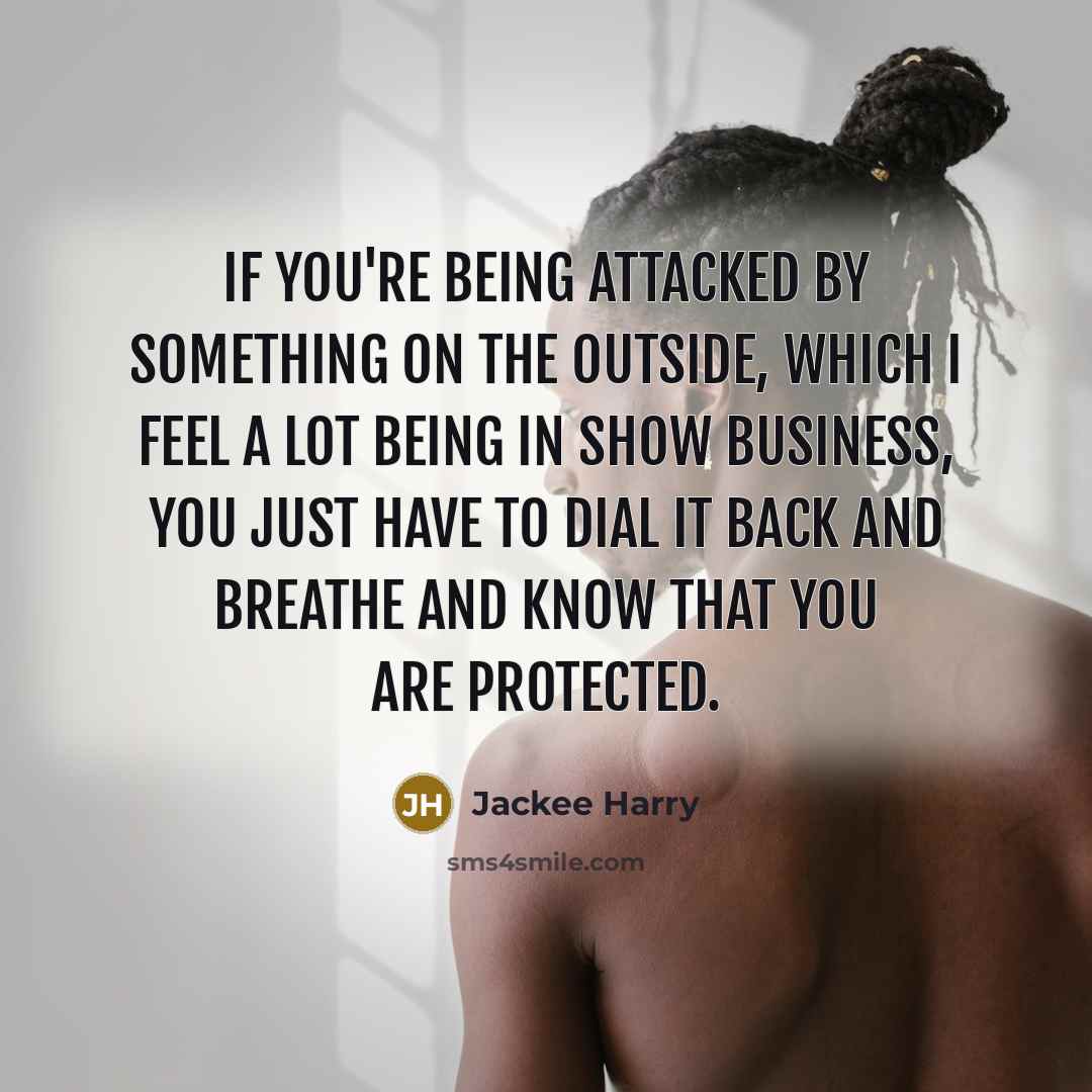 “If you're being attacked by something on the outside, which…” quote by Jackee Harry