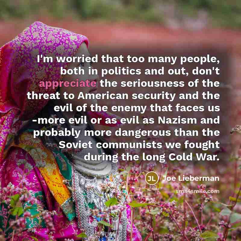 “I'm worried that too many people, both in politics and…” quote by Joe Lieberman