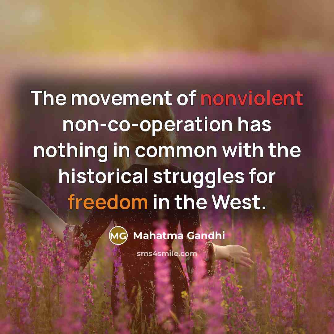 “The movement of nonviolent non-co-operation has nothing in common with…” quote by Mahatma Gandhi