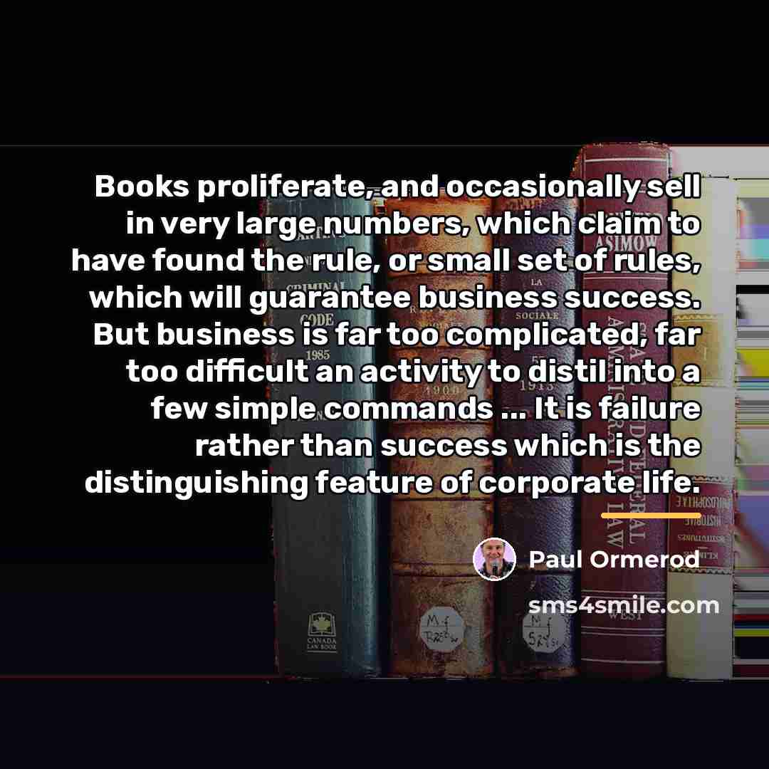 “Books proliferate, and occasionally sell in very large numbers, which…” quote by Paul Ormerod