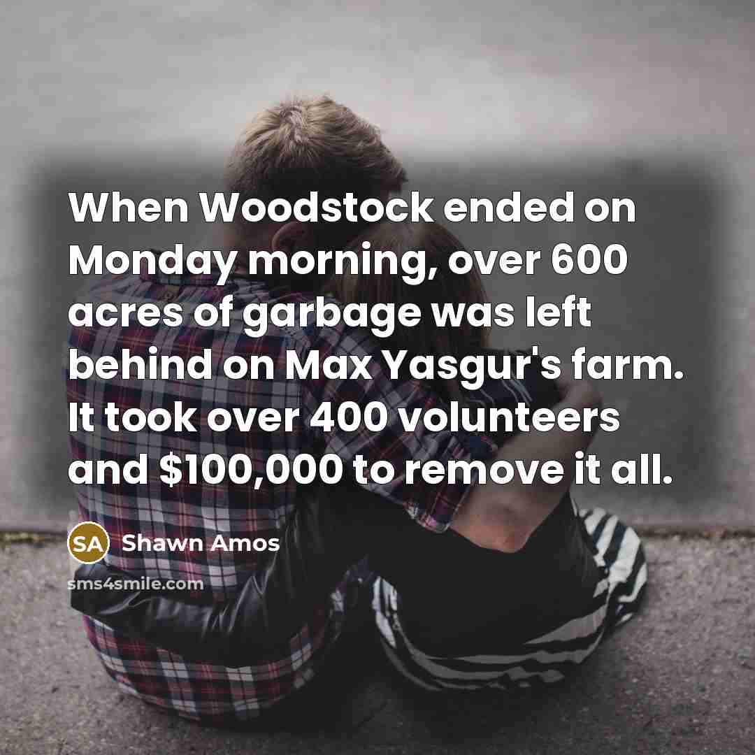 “When Woodstock ended on Monday morning, over 600 acres of…” quote by Shawn Amos