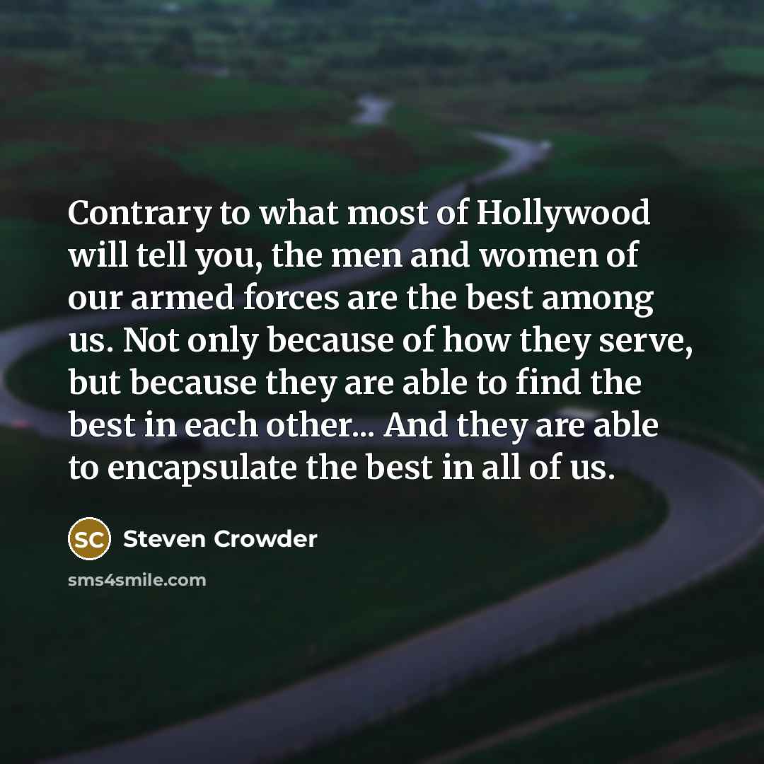 “Contrary to what most of Hollywood will tell you, the…” quote by Steven Crowder