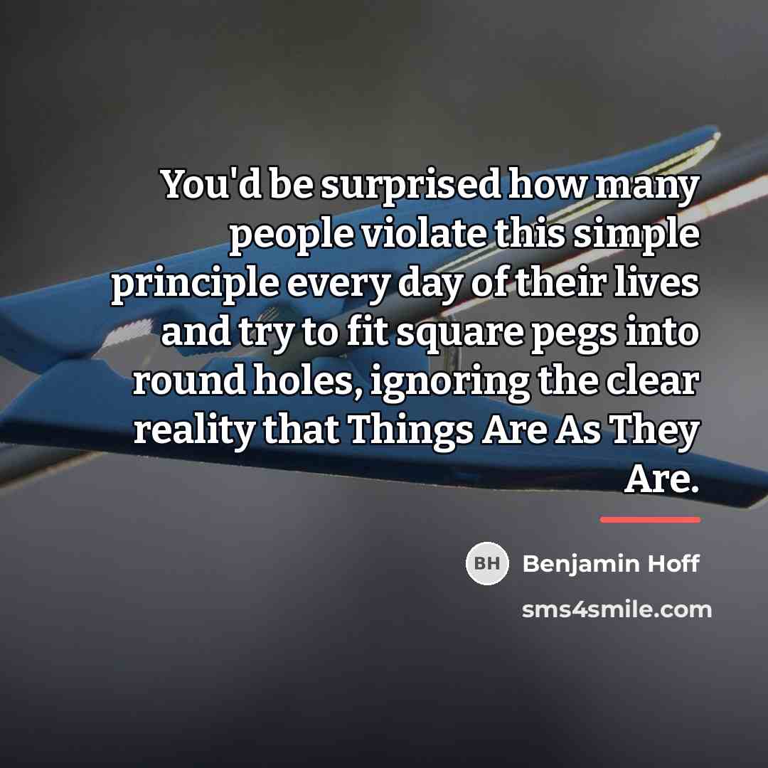 “You'd be surprised how many people violate this simple principle…” quote by Benjamin Hoff