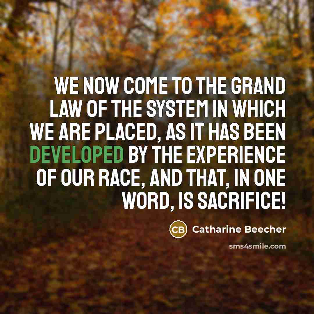 “We now come to the grand law of the system…” quote by Catharine Beecher
