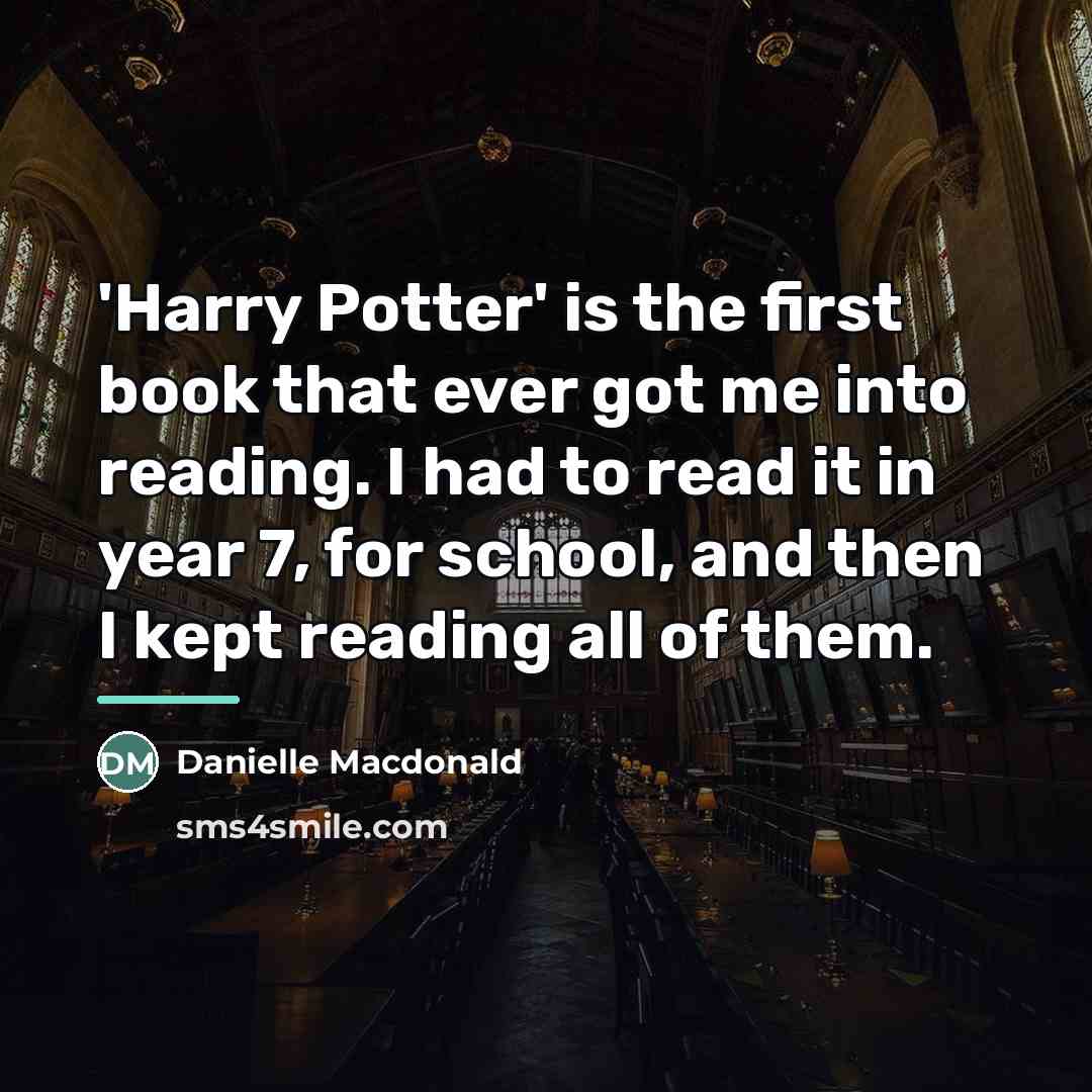 “'Harry Potter' is the first book that ever got me…” quote by Danielle Macdonald