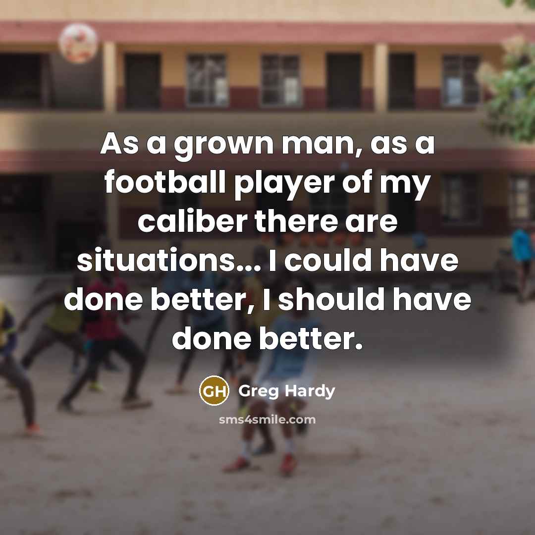 “As a grown man, as a football player of my…” quote by Greg Hardy