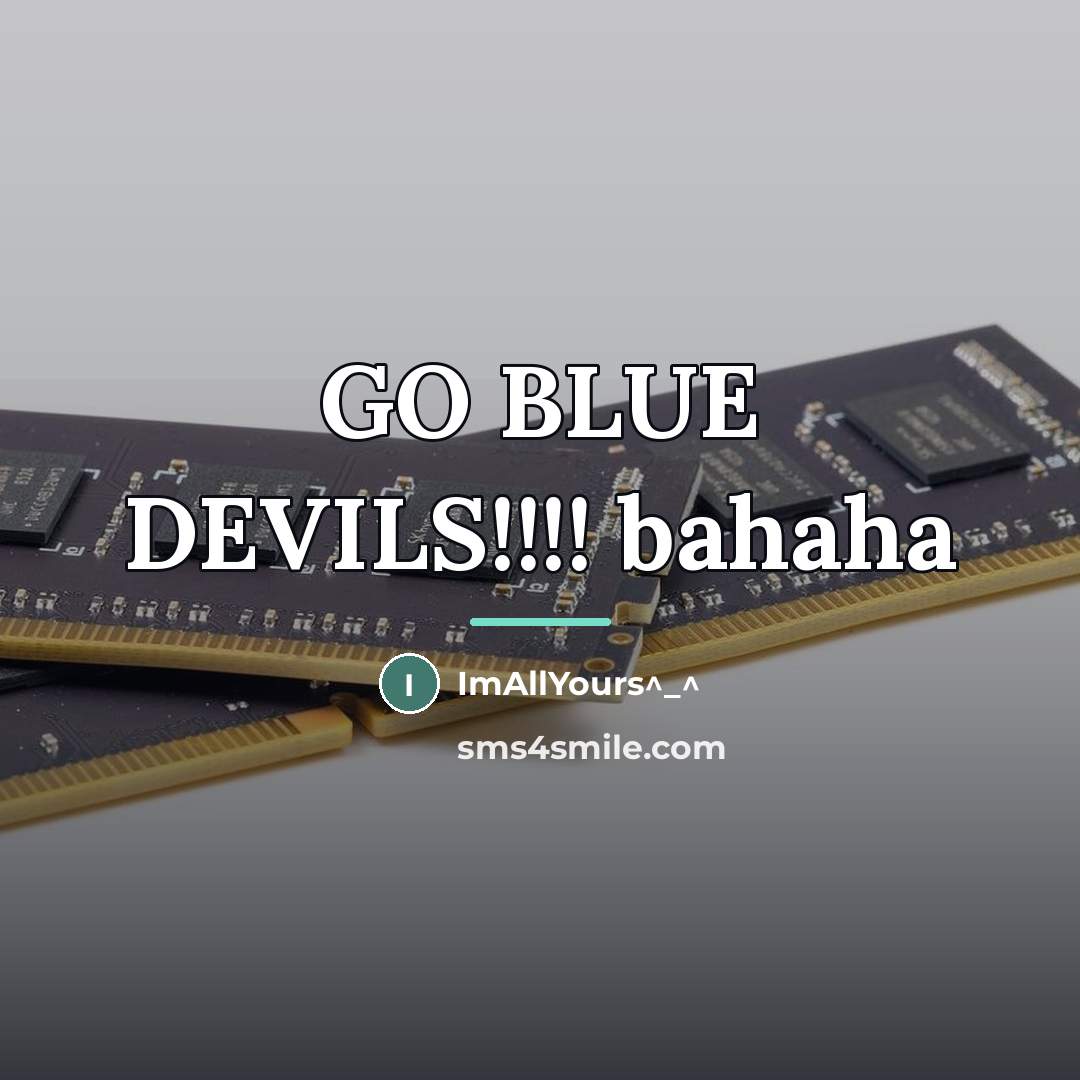 “GO BLUE DEVILS!!!! bahaha…” quote by ImAllYours^_^
