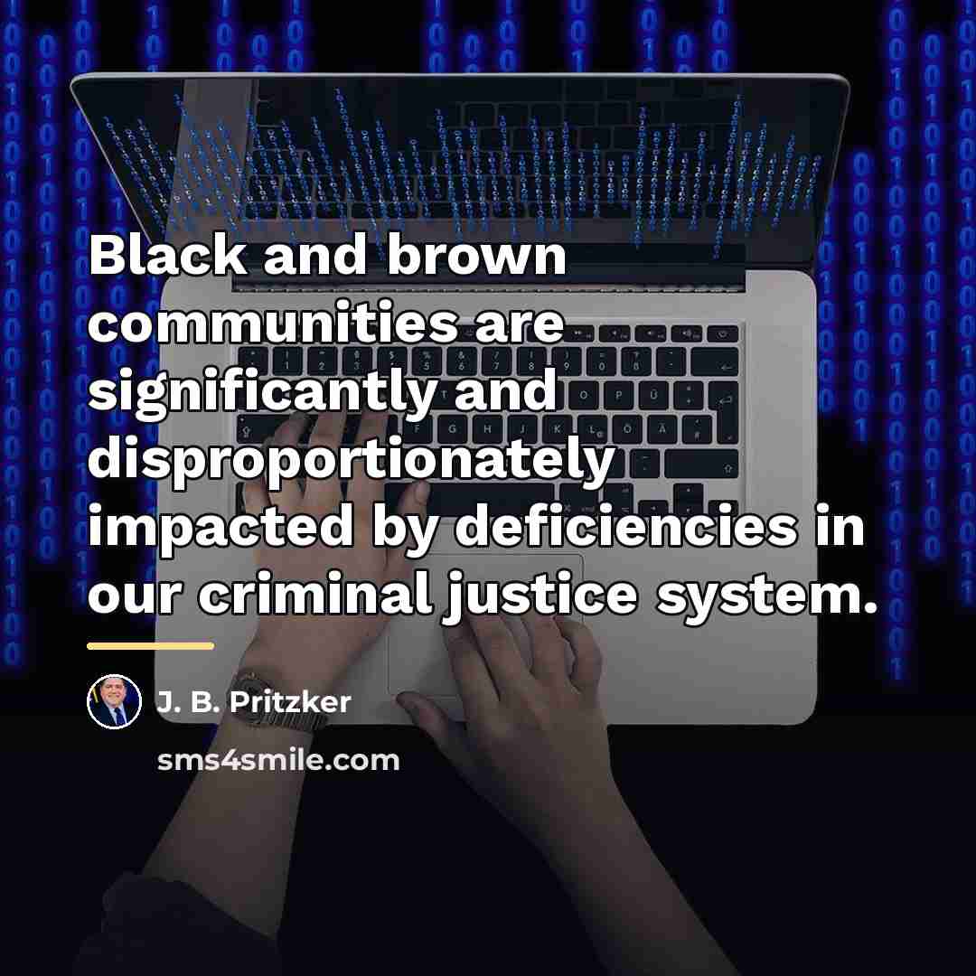 “Black and brown communities are significantly and disproportionately impacted by…” quote by J. B. Pritzker