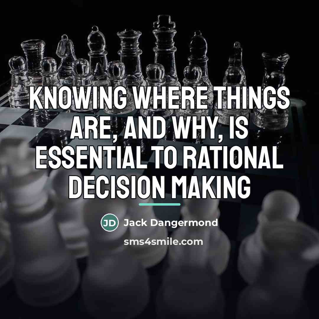 “Knowing where things are, and why, is essential to rational…” quote by Jack Dangermond