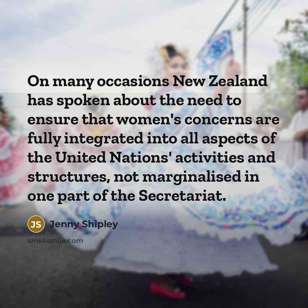 “On many occasions New Zealand has spoken about the need…” quote by Jenny Shipley