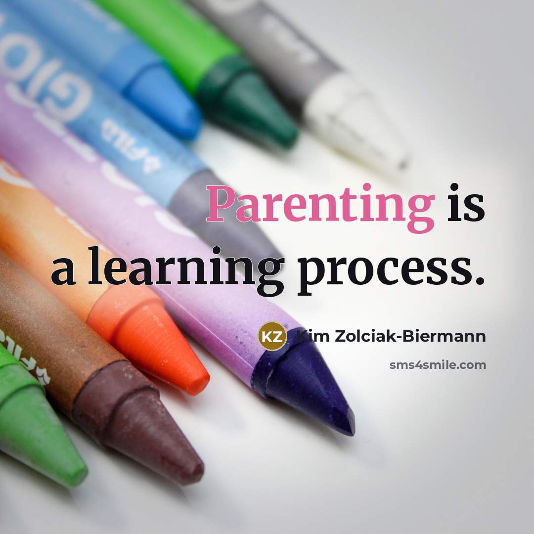 “Parenting is a learning process.…” quote by Kim Zolciak-Biermann