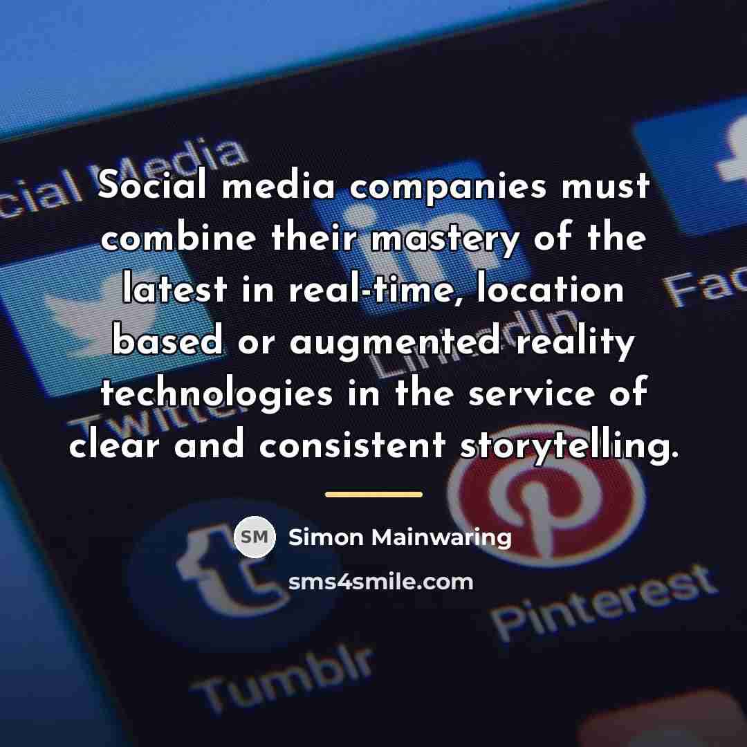 “Social media companies must combine their mastery of the latest…” quote by Simon Mainwaring