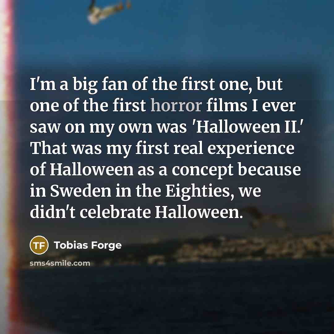 “I'm a big fan of the first one, but one…” quote by Tobias Forge