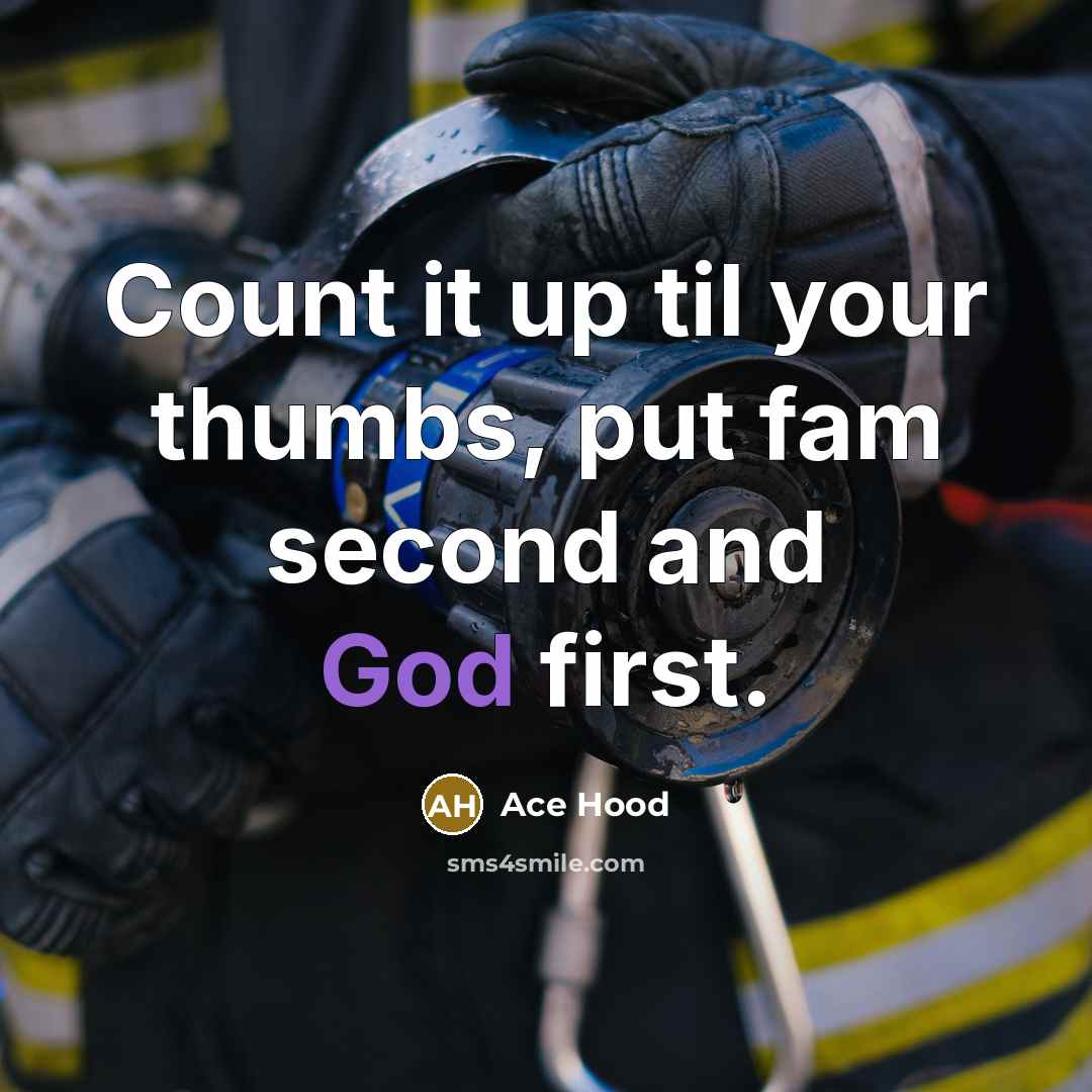 “Count it up til your thumbs, put fam second and…” quote by Ace Hood