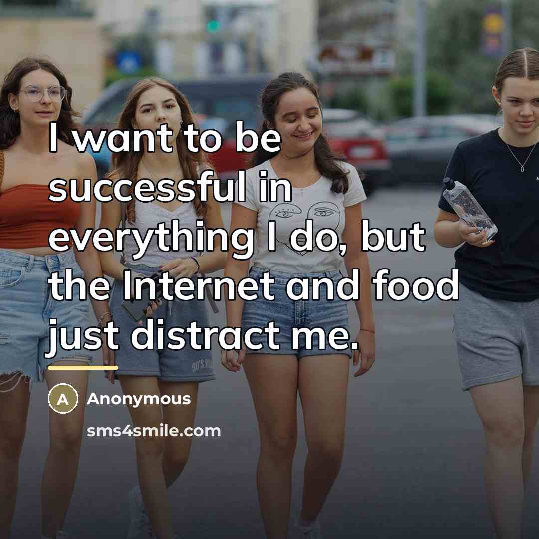 “I want to be successful in everything I do, but…” quote by Anonymous
