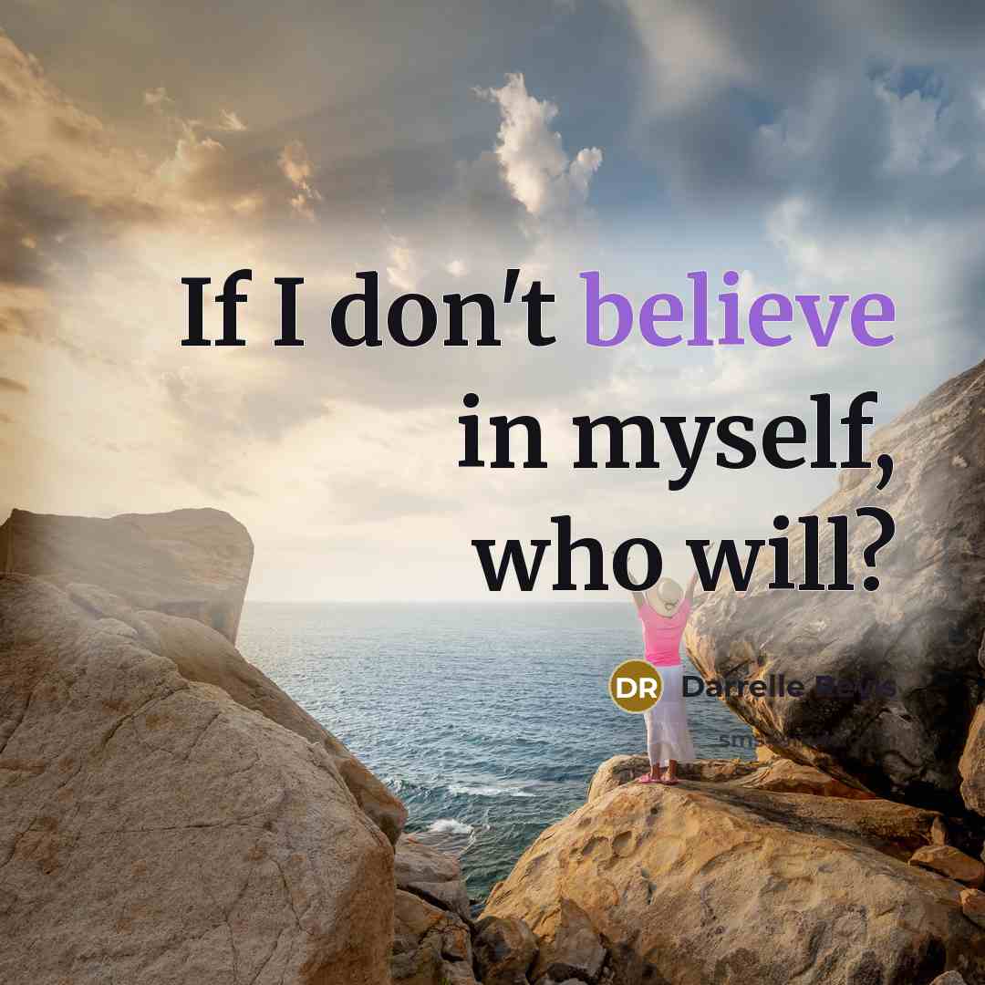 “If I don't believe in myself, who will?…” quote by Darrelle Revis
