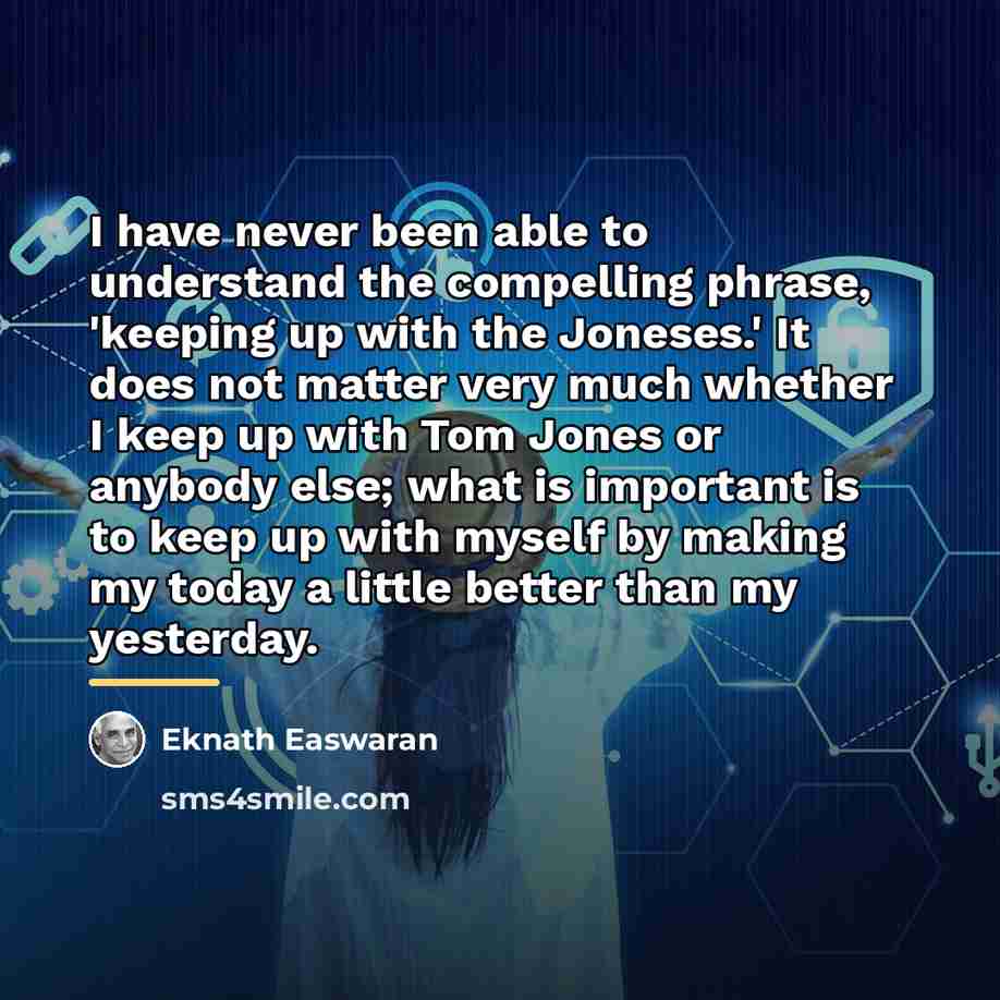 “I have never been able to understand the compelling phrase,…” quote by Eknath Easwaran