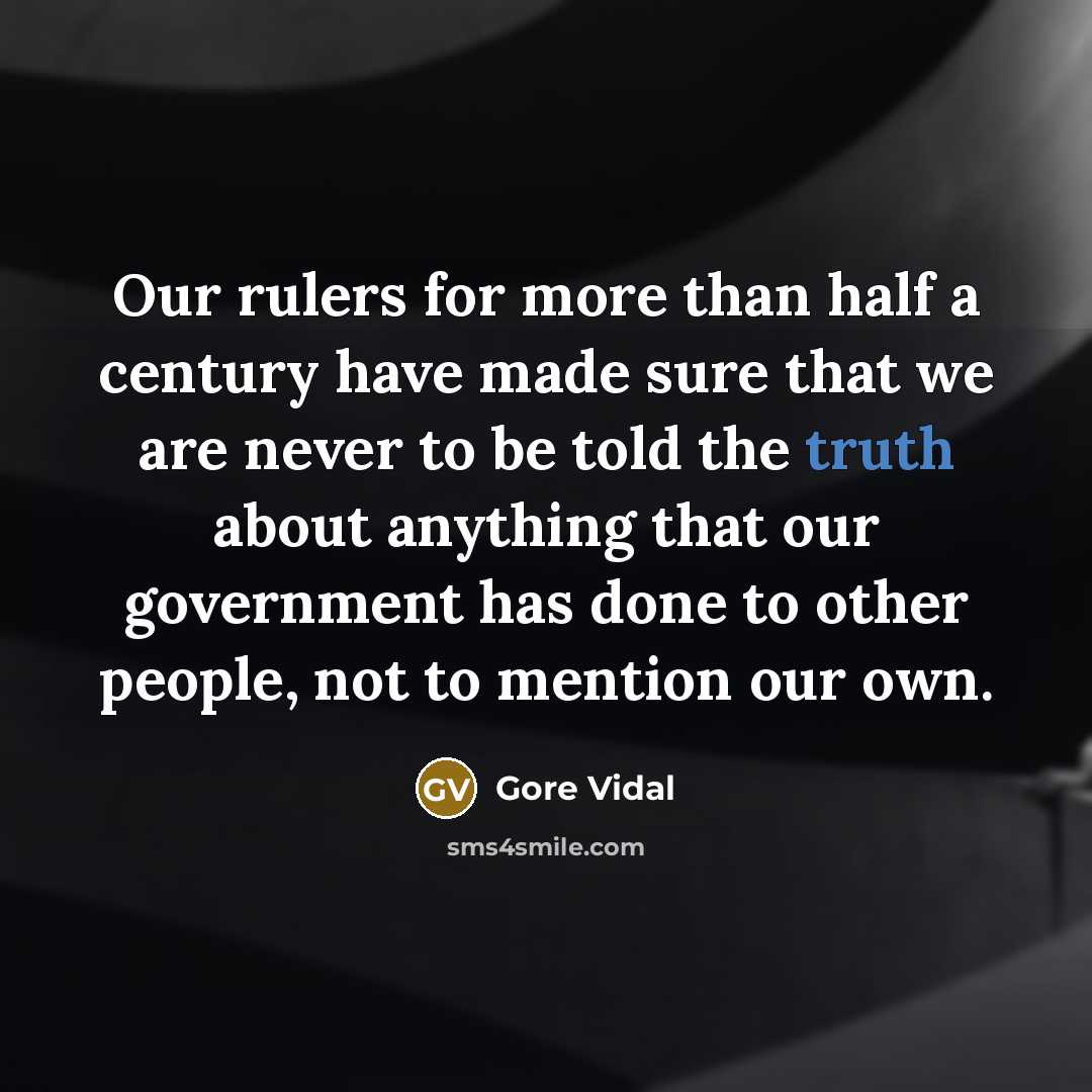 “Our rulers for more than half a century have made…” quote by Gore Vidal