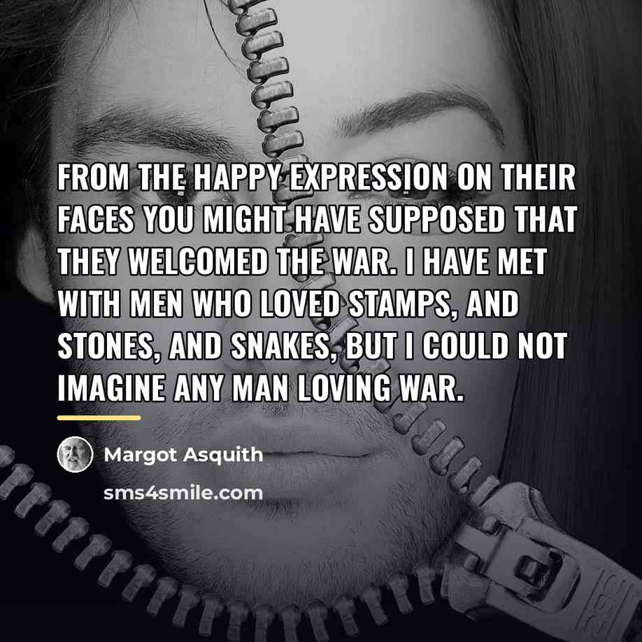 “From the happy expression on their faces you might have…” quote by Margot Asquith
