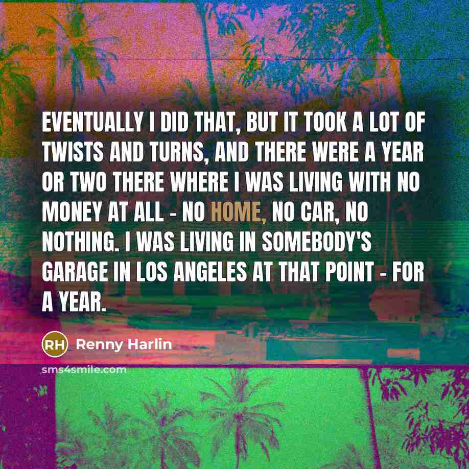 “Eventually I did that, but it took a lot of…” quote by Renny Harlin