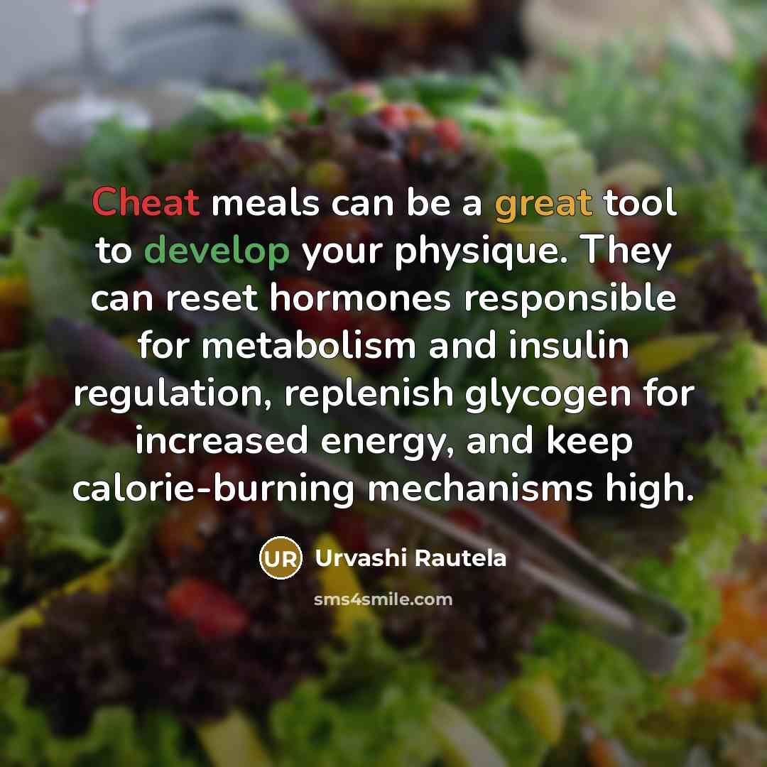 “Cheat meals can be a great tool to develop your…” quote by Urvashi Rautela