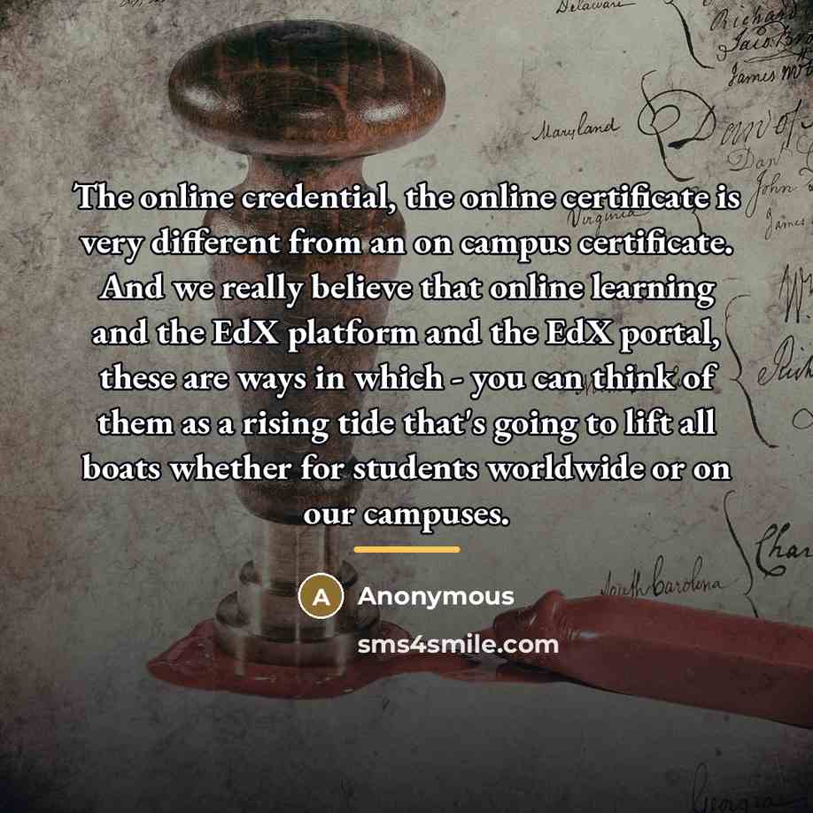 “The online credential, the online certificate is very different from…” quote by Anonymous