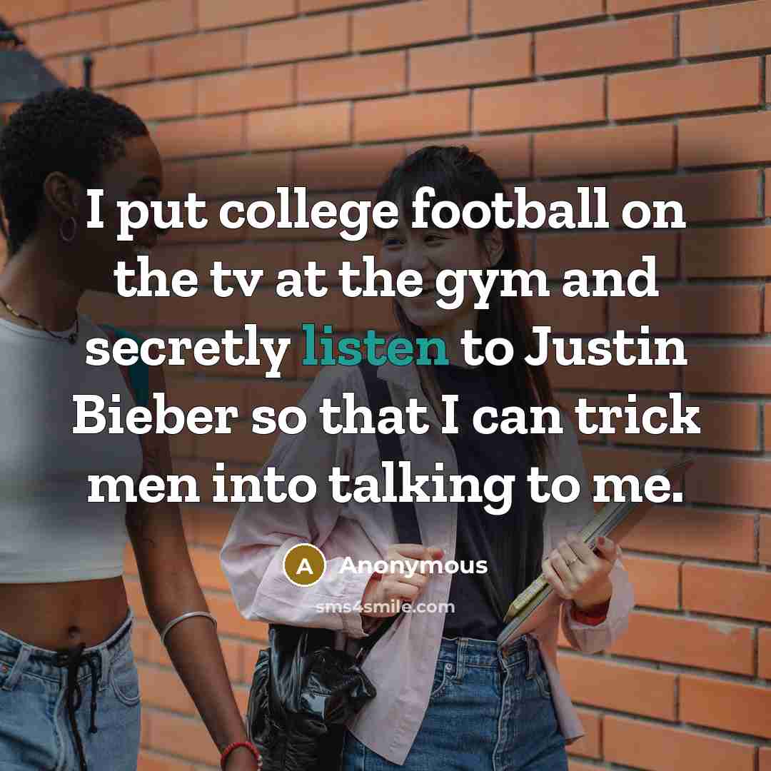 “I put college football on the tv at the gym…” quote by Anonymous