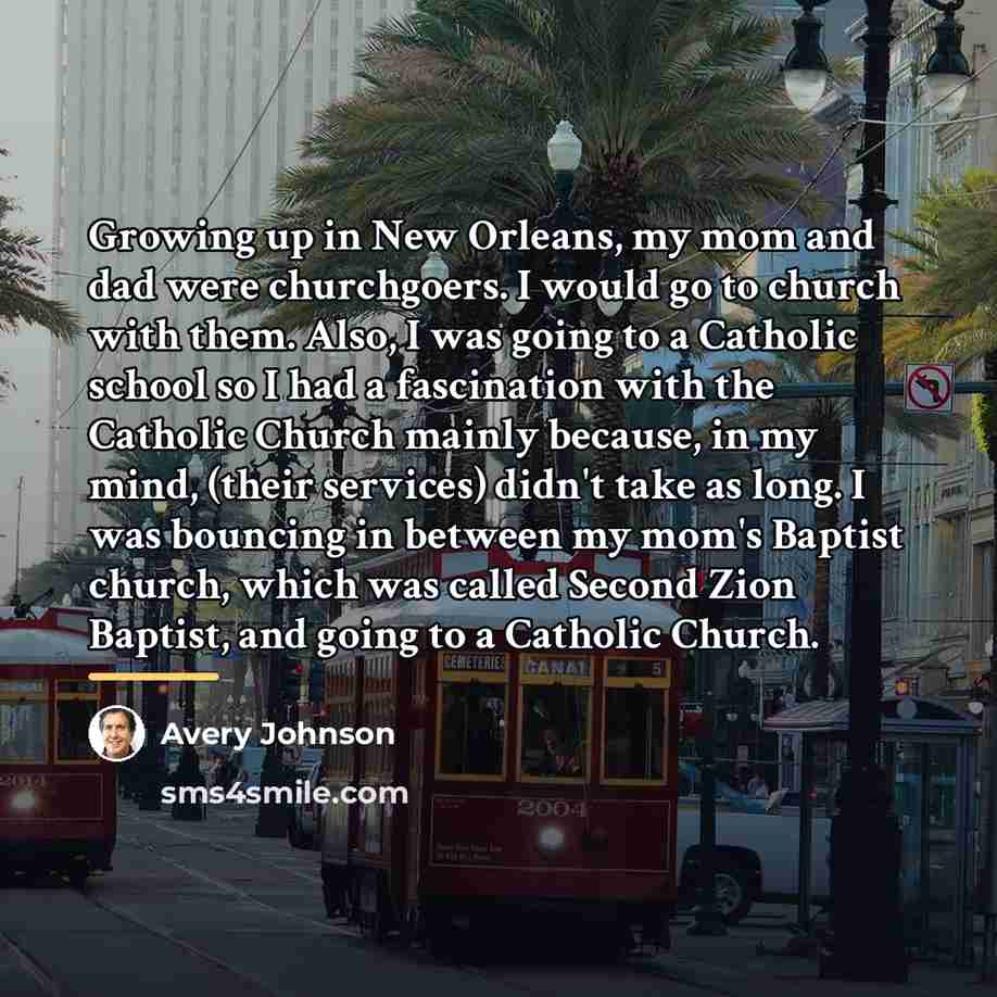 “Growing up in New Orleans, my mom and dad were…” quote by Avery Johnson