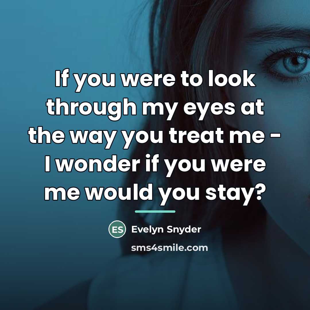 “If you were to look through my eyes at the…” quote by Evelyn Snyder