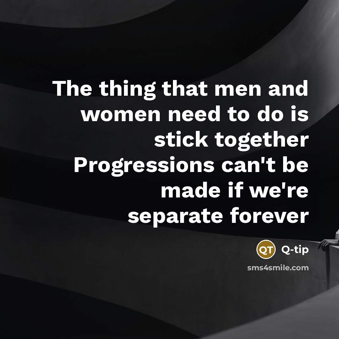 “The thing that men and women need to do is…” quote by Q-Tip