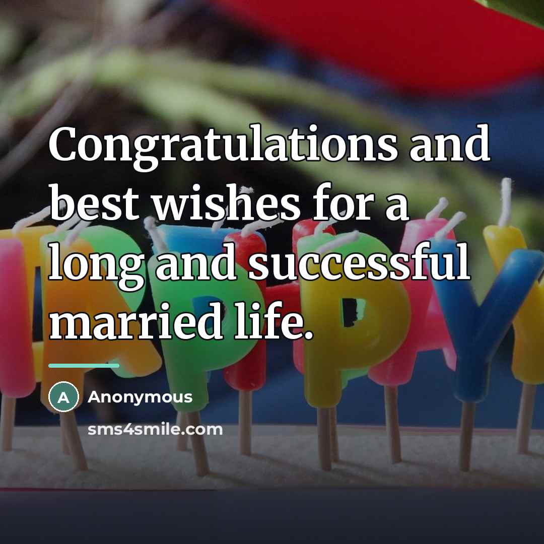 “Congratulations and best wishes for a long and successful married…” quote by Anonymous