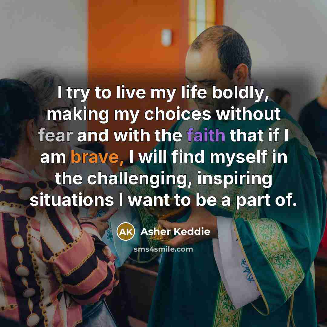 “I try to live my life boldly, making my choices…” quote by Asher Keddie