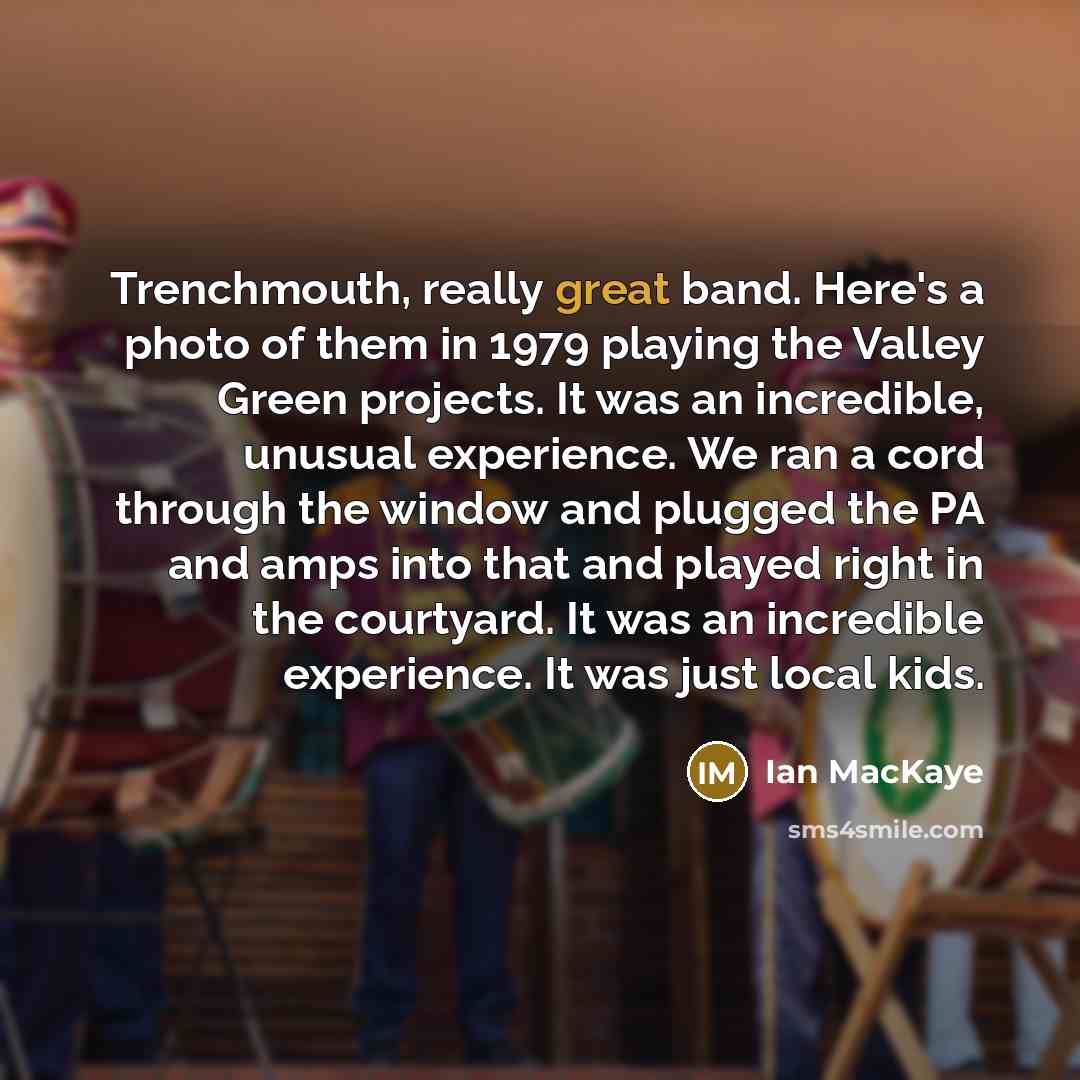 “Trenchmouth, really great band. Here's a photo of them in…” quote by Ian MacKaye