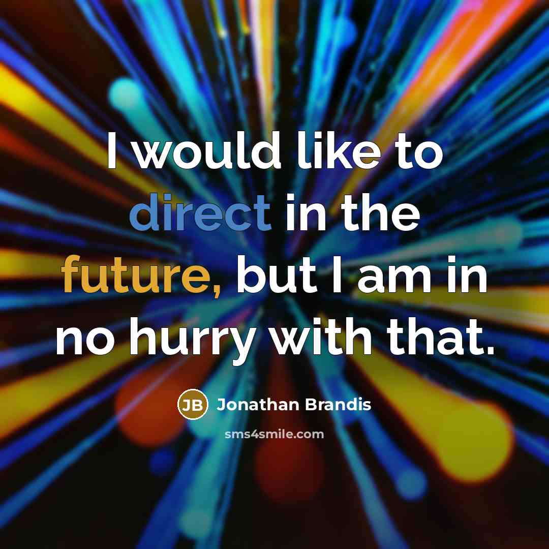 “I would like to direct in the future, but I…” quote by Jonathan Brandis