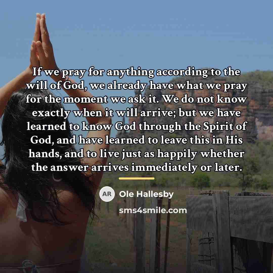 “If we pray for anything according to the will of…” quote by Ole Hallesby