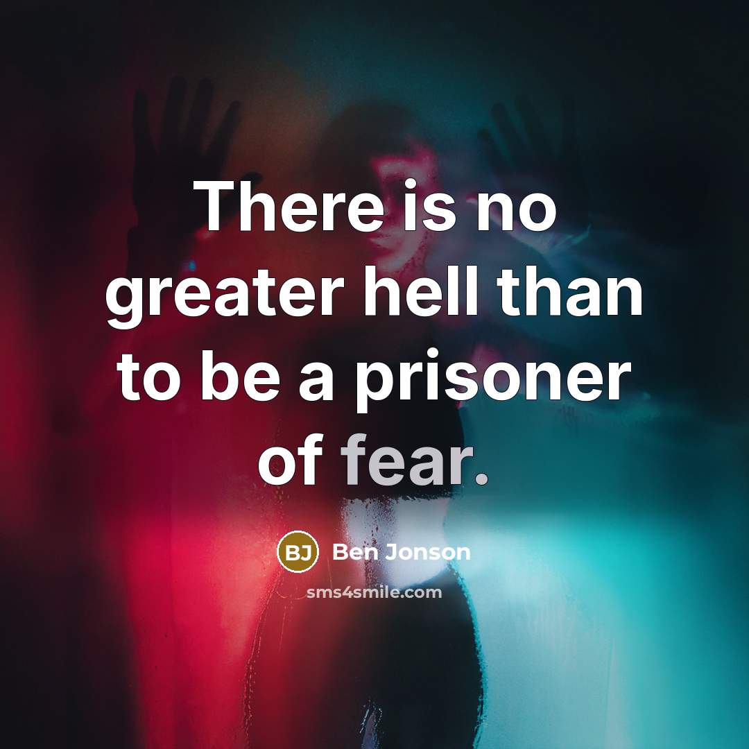“There is no greater hell than to be a prisoner…” quote by Ben Jonson