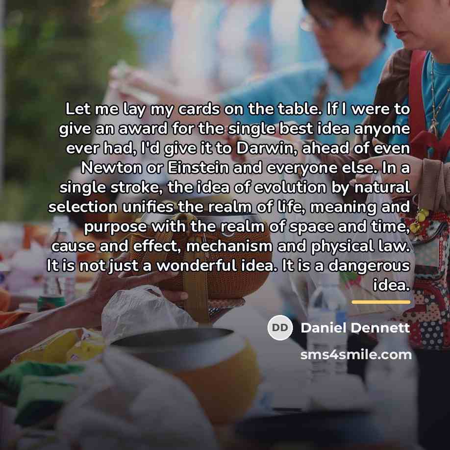 “Let me lay my cards on the table. If I…” quote by Daniel Dennett