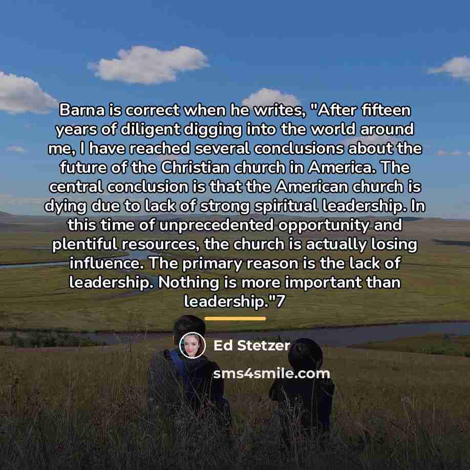 “Barna is correct when he writes, "After fifteen years of…” quote by Ed Stetzer