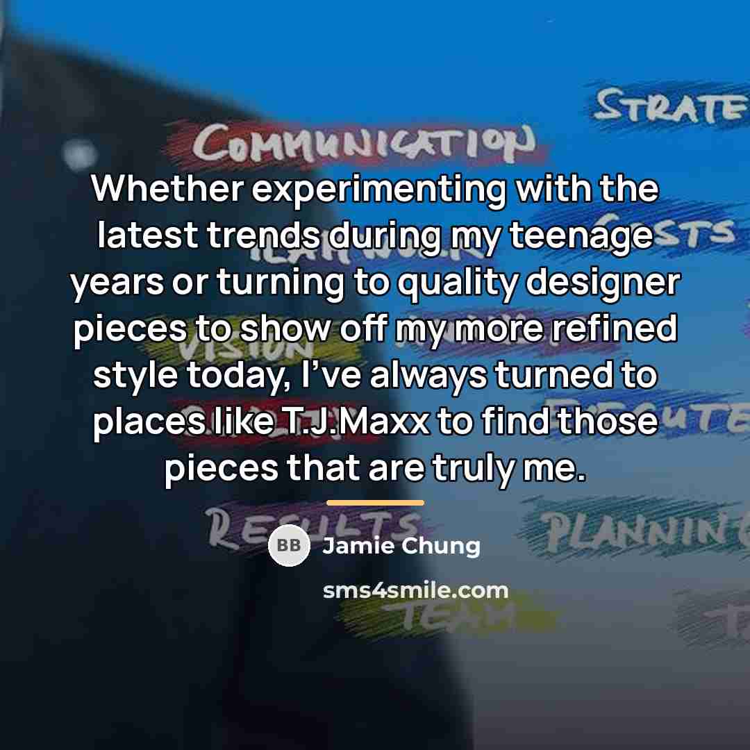 “Whether experimenting with the latest trends during my teenage years…” quote by Jamie Chung