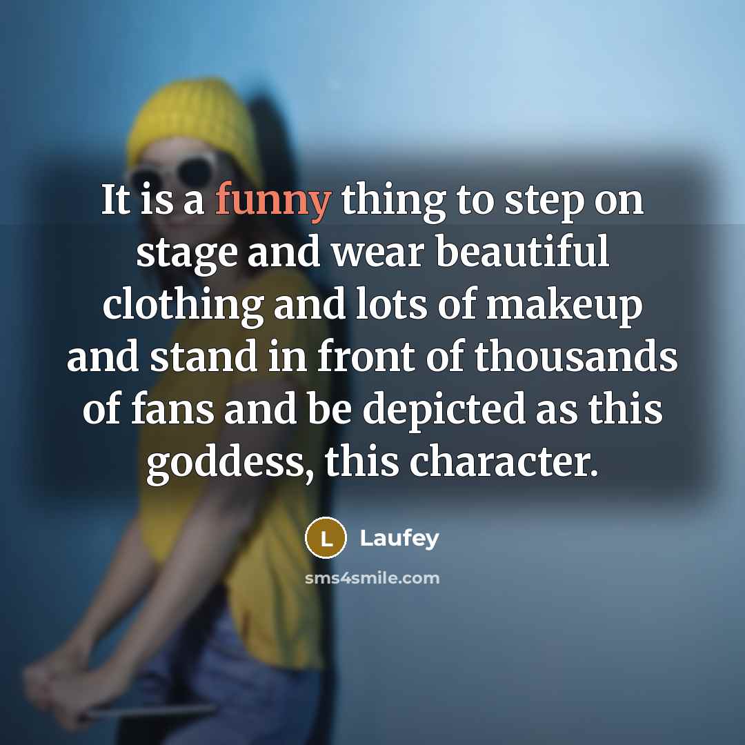 “It is a funny thing to step on stage and…” quote by Laufey