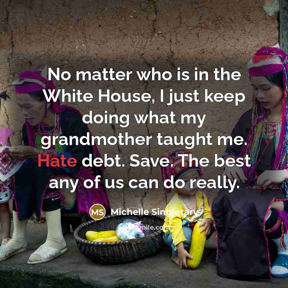 “No matter who is in the White House, I just…” quote by Michelle Singletary